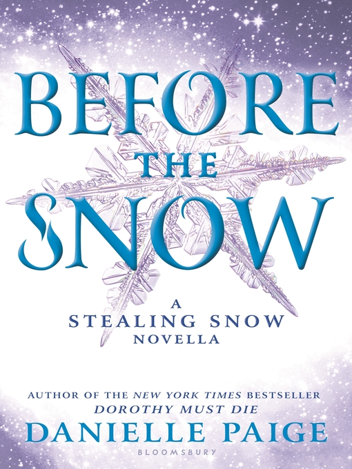 Title details for Before the Snow by Danielle Paige - Wait list